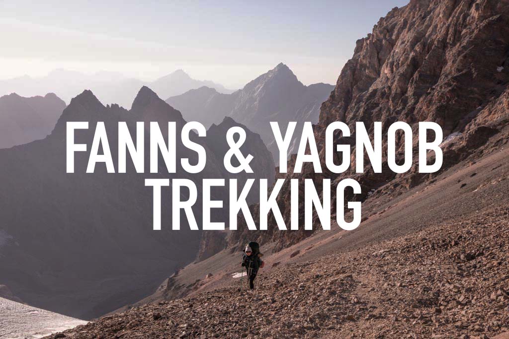 Fanns & Yagnob Trekking